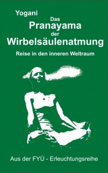 Das Pranayama der Wirbelsäulenatmung