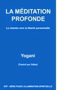 La Mèditation Profonde